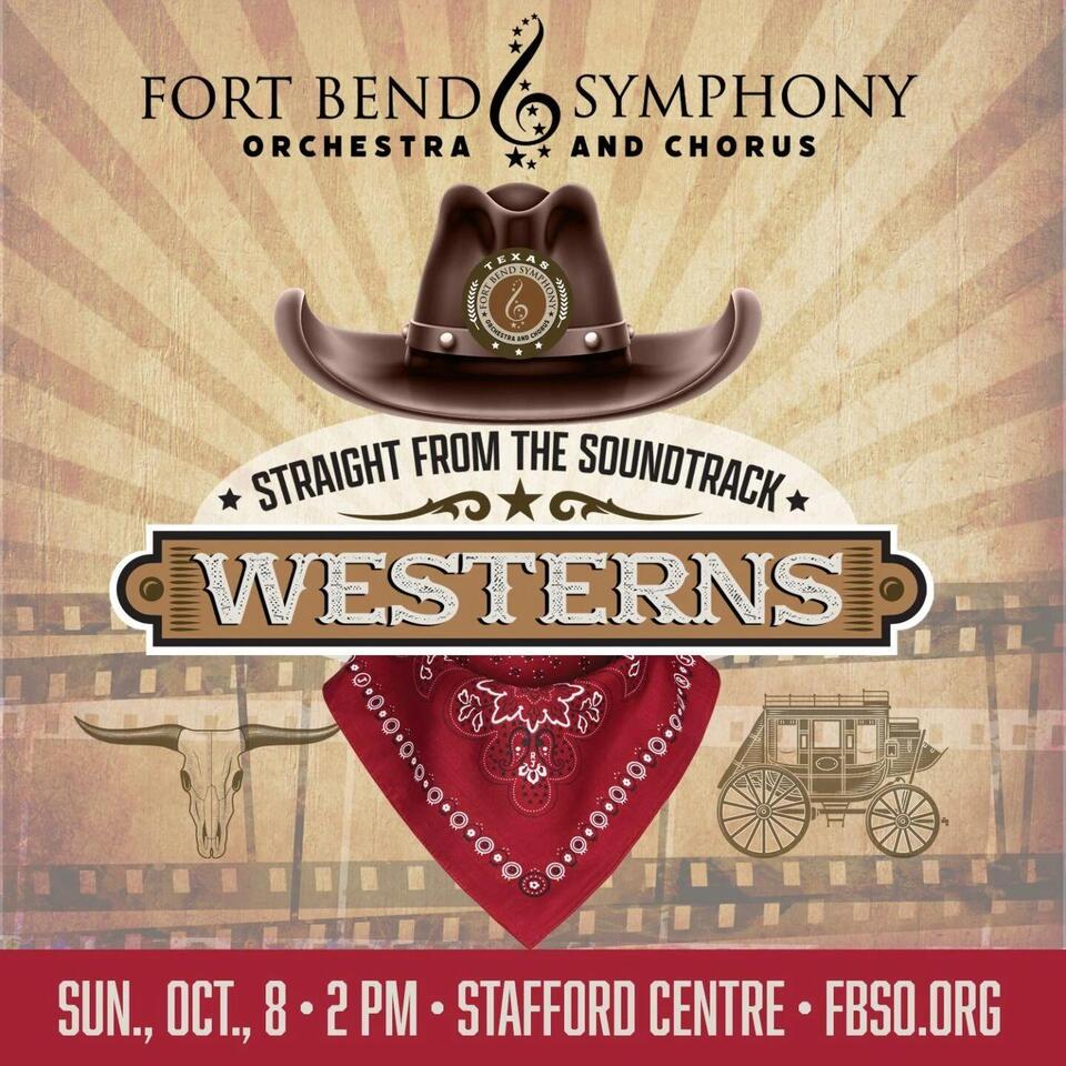 Fort Bend Symphony and Chorus to perform Western concert on Oct. 8